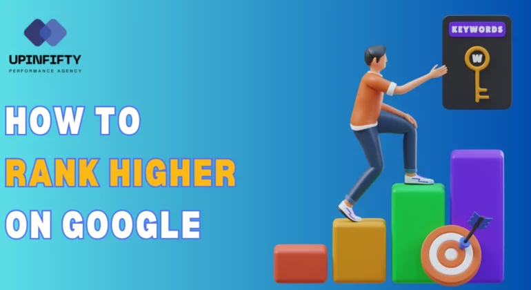 How to Rank Higher on Google