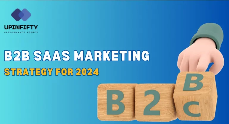 B2B SaaS Marketing Strategy