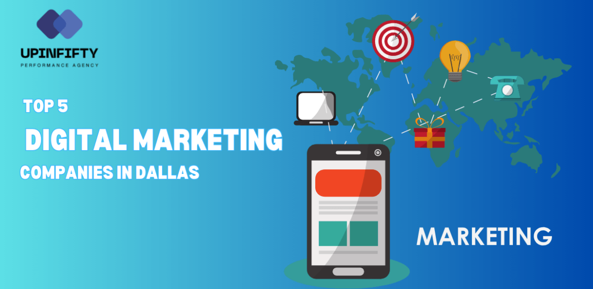 Top 5 Digital Marketing Comapny in Dallas