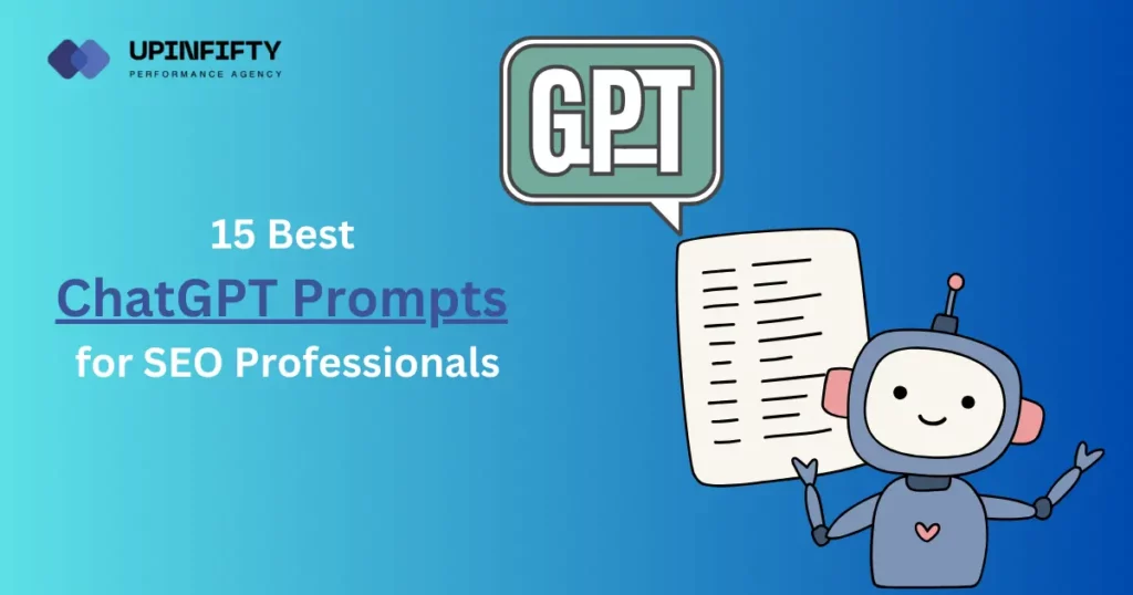 15 Best ChatGPT Prompts for SEO Professionals