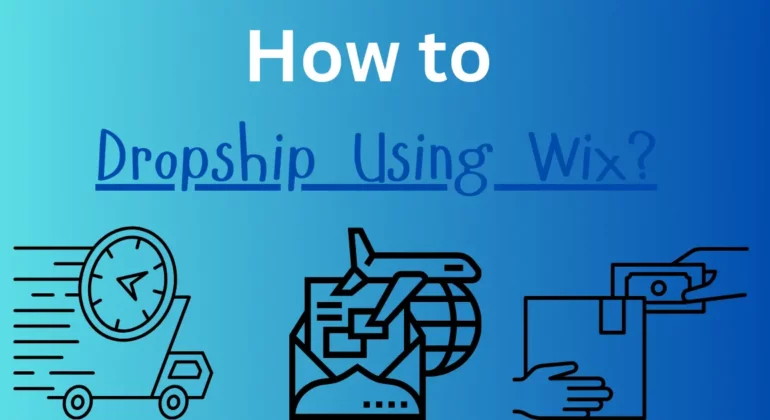 How to Dropship Using Wix