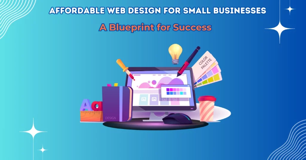 Affordable Web Design for Small Businesses